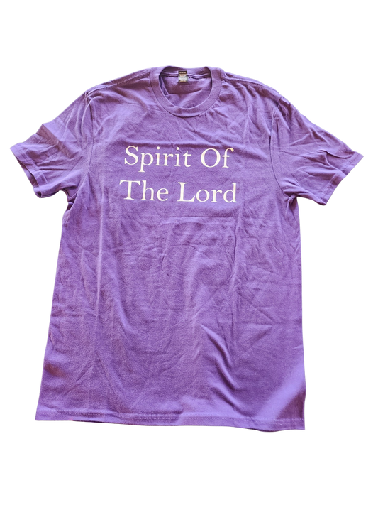 Spirit Of The Lord  T shirt